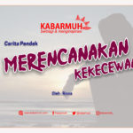Merencanakan Kekecewaan